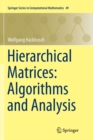 Image for Hierarchical Matrices: Algorithms and Analysis