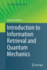 Image for Introduction to Information Retrieval and Quantum Mechanics