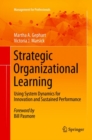 Image for Strategic Organizational Learning : Using System Dynamics for Innovation and Sustained Performance