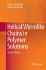 Image for Helical Wormlike Chains in Polymer Solutions