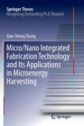 Image for Micro/Nano Integrated Fabrication Technology and Its Applications in Microenergy Harvesting