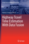 Image for Highway Travel Time Estimation With Data Fusion