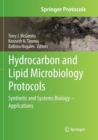 Image for Hydrocarbon and Lipid Microbiology Protocols : Synthetic and Systems Biology - Applications