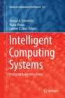 Image for Intelligent Computing Systems : Emerging Application Areas