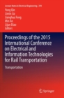 Image for Proceedings of the 2015 International Conference on Electrical and Information Technologies for Rail Transportation : Transportation
