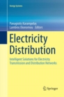 Image for Electricity Distribution : Intelligent Solutions for Electricity Transmission and Distribution Networks