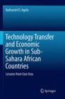 Image for Technology Transfer and Economic Growth in Sub-Sahara African Countries : Lessons from East Asia