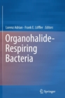 Image for Organohalide-Respiring Bacteria