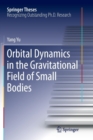 Image for Orbital Dynamics in the Gravitational Field of Small Bodies