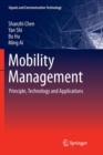 Image for Mobility Management : Principle, Technology and Applications
