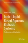 Image for Ionic-Liquid-Based Aqueous Biphasic Systems