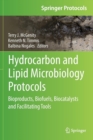 Image for Hydrocarbon and Lipid Microbiology Protocols : Bioproducts, Biofuels, Biocatalysts and Facilitating Tools