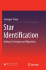 Image for Star Identification : Methods, Techniques and Algorithms