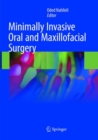 Image for Minimally Invasive Oral and Maxillofacial Surgery