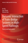 Image for Dynamic Interaction of Train-Bridge Systems in High-Speed Railways