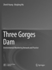 Image for Three Gorges Dam : Environmental Monitoring Network and Practice
