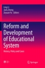 Image for Reform and development of educational system  : history, policy and cases