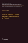 Image for The UN Security Council Members&#39; Responsibility to Protect
