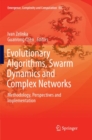 Image for Evolutionary Algorithms, Swarm Dynamics and Complex Networks