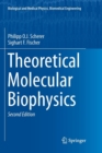 Image for Theoretical molecular biophysics