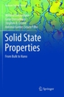 Image for Solid State Properties : From Bulk to Nano