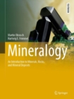 Image for Mineralogy: An Introduction to Minerals, Rocks, and Mineral Deposits