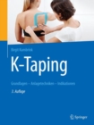 Image for K-Taping : Grundlagen - Anlagetechniken - Indikationen