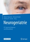 Image for Neurogeriatrie : ICF-basierte Diagnose und Behandlung