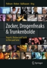 Image for Zocker, Drogenfreaks &amp; Trunkenbolde : Rausch, Ekstase und Sucht in Film und Serie