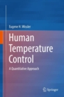 Image for Human Temperature Control: A Quantitative Approach