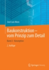 Image for Baukonstruktion - vom Prinzip zum Detail : Band 2 * Konzeption