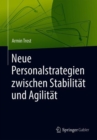 Image for Neue Personalstrategien zwischen Stabilitat und Agilitat
