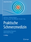 Image for Praktische Schmerzmedizin: Interdisziplinare Diagnostik - Multimodale Therapie