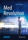 Image for MedRevolution : Neue Technologien am Puls der Patienten