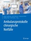 Image for Ambulanzprotokolle chirurgische Notfalle