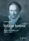 Image for Voilà Un Homme: Über Goethe, Die Menschen Und Das Leben
