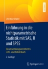 Image for Einfuhrung in die nichtparametrische Statistik mit SAS, R und SPSS: Ein anwendungsorientiertes Lehr- und Arbeitsbuch
