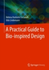 Image for A Practical Guide to Bio-inspired Design