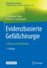 Image for Evidenzbasierte Gefasschirurgie : Leitlinien und Studienlage