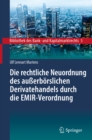 Image for Die rechtliche Neuordnung des ausserborslichen Derivatehandels durch die EMIR-Verordnung: Clearing, Risikoabsicherung und Meldepflichten : 5