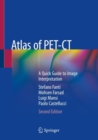 Image for Atlas of PET-CT : A Quick Guide to Image Interpretation