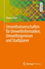 Image for Umweltwissenschaften fur Umweltinformatiker, Umweltingenieure und Stadtplaner