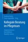 Image for Kollegiale Beratung im Pflegeteam: Implementieren - Durchfuhren - Qualitat sichern