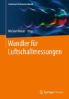 Image for Wandler fur Luftschallmessungen
