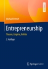 Image for Entrepreneurship : Theorie, Empirie, Politik