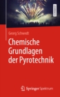 Image for Chemische Grundlagen Der Pyrotechnik