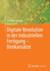 Image for Digitale Revolution in der industriellen Fertigung - Denkansatze