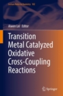 Image for Transition Metal Catalyzed Oxidative Cross-Coupling Reactions