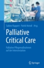 Image for Palliative critical care: Palliative Pflegemassnahmen auf der Intensivstation