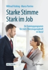 Image for Starke Stimme - Stark im Job : Ihr Trainingsprogramm fur mehr Uberzeugungskraft im Beruf